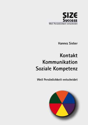 Kontakt, Kommunikation, Soziale Kompetenz