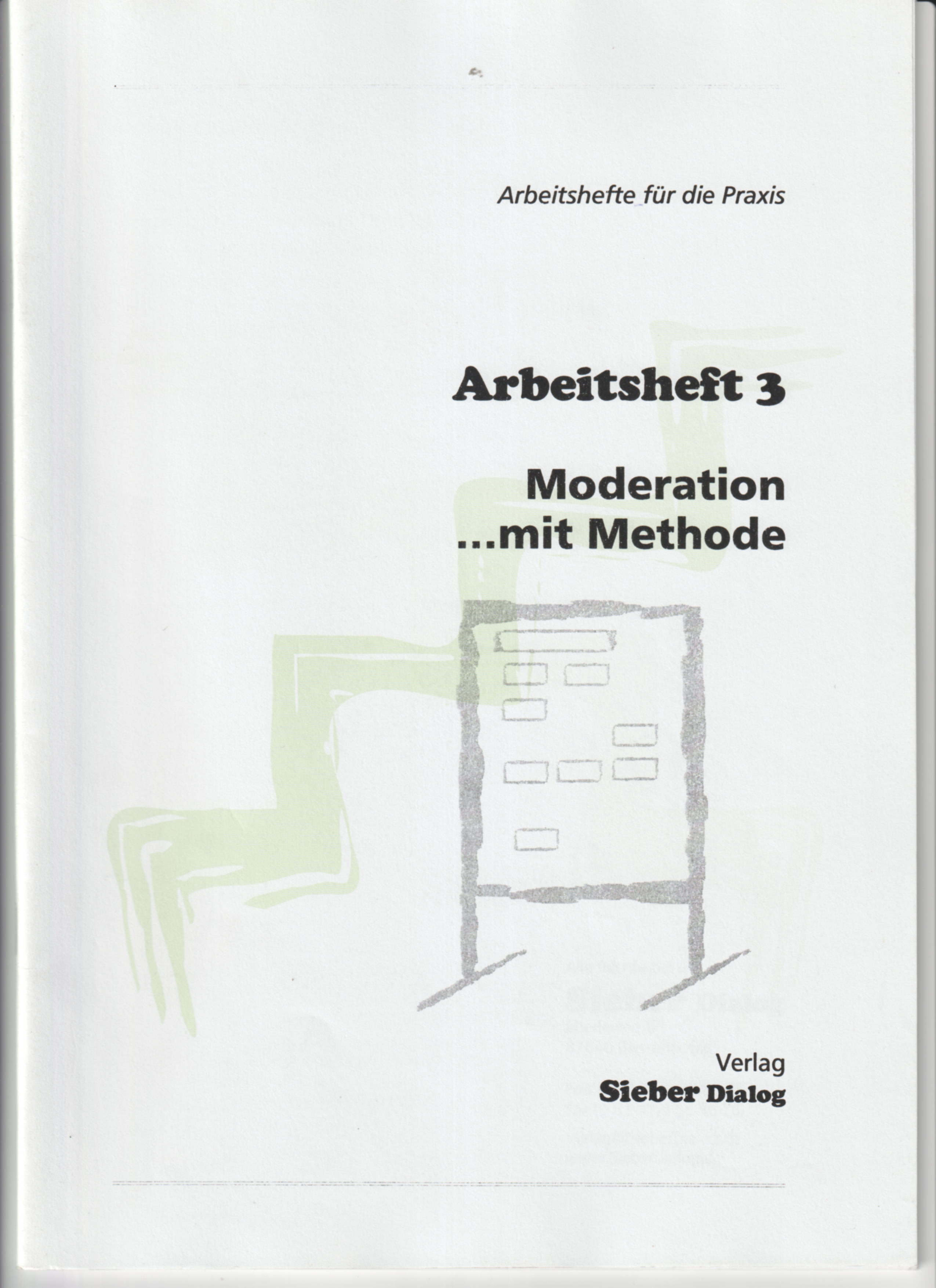 Moderationsmethode einfach erklärt